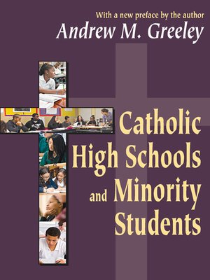 cover image of Catholic High Schools and Minority Students